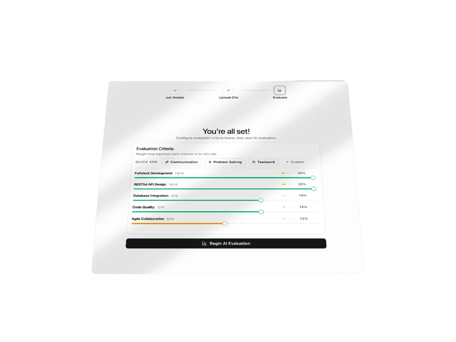 Weighted criteria: sliders and quick-add chips for skills